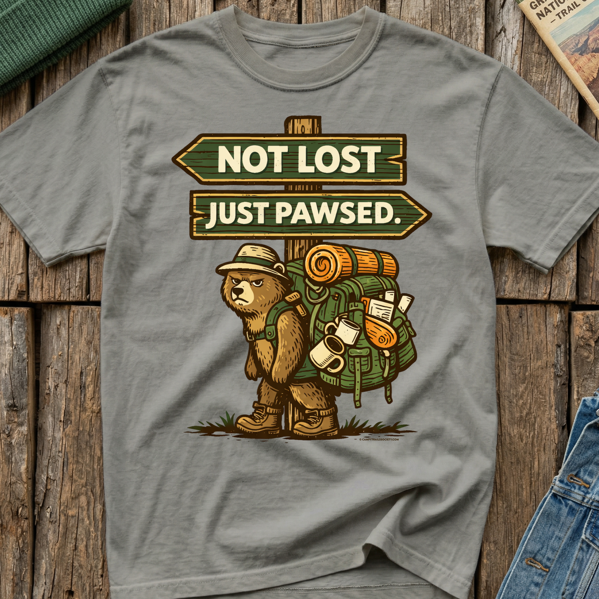 Not Lost Just Pawsed Campy Bear T-Shirt