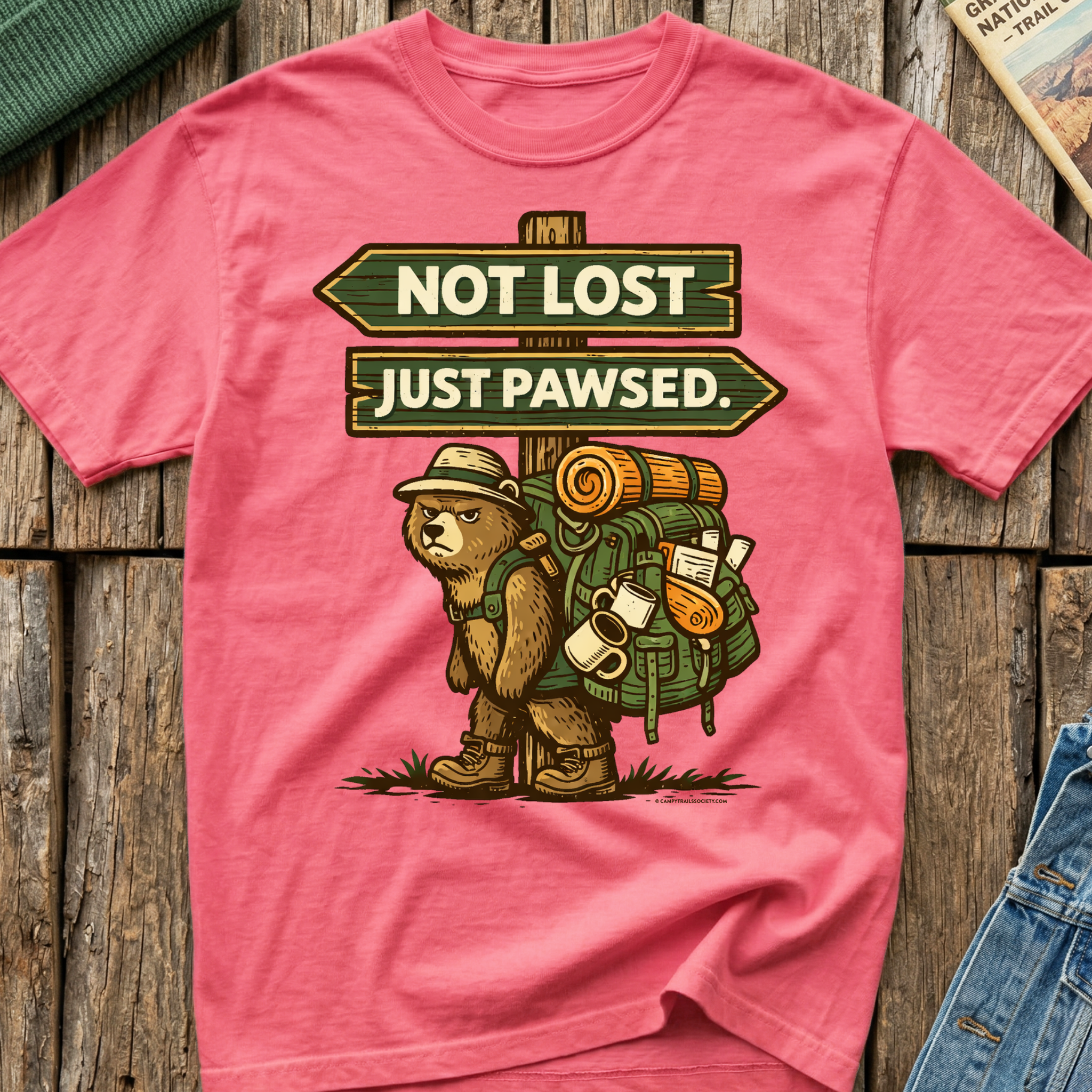 Not Lost Just Pawsed Campy Bear T-Shirt