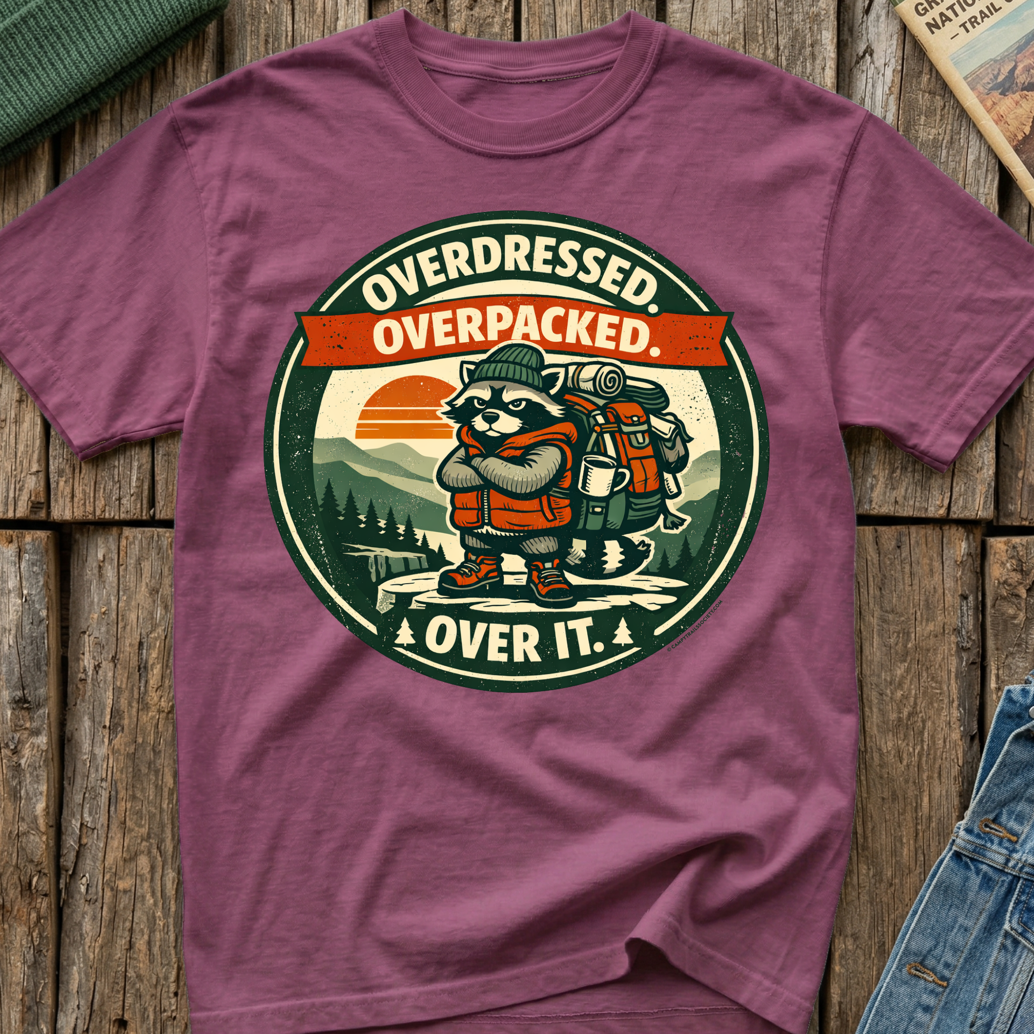 Overdressed Overpacked Over It T-Shirt