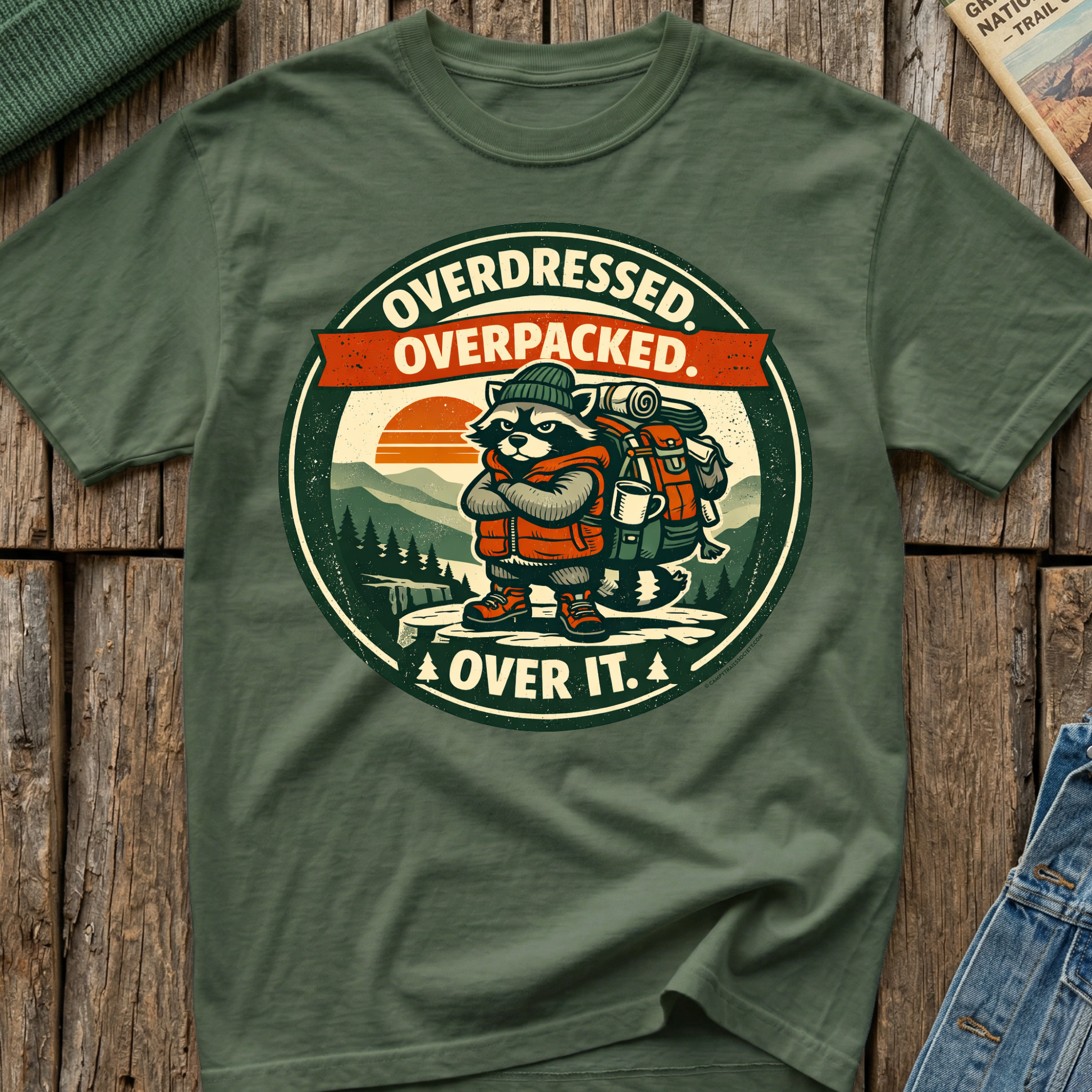 Overdressed Overpacked Over It T-Shirt