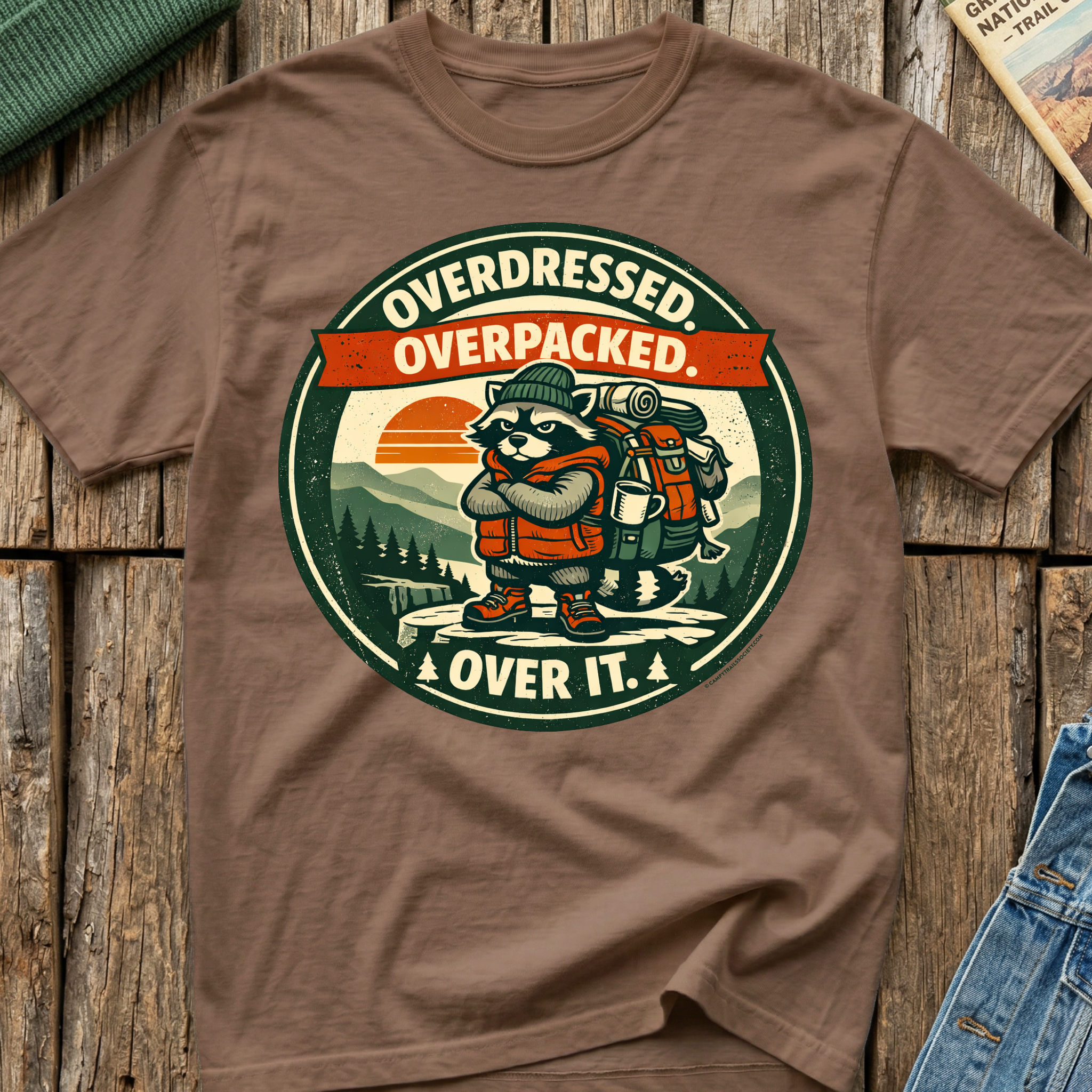 Overdressed Overpacked Over It T-Shirt