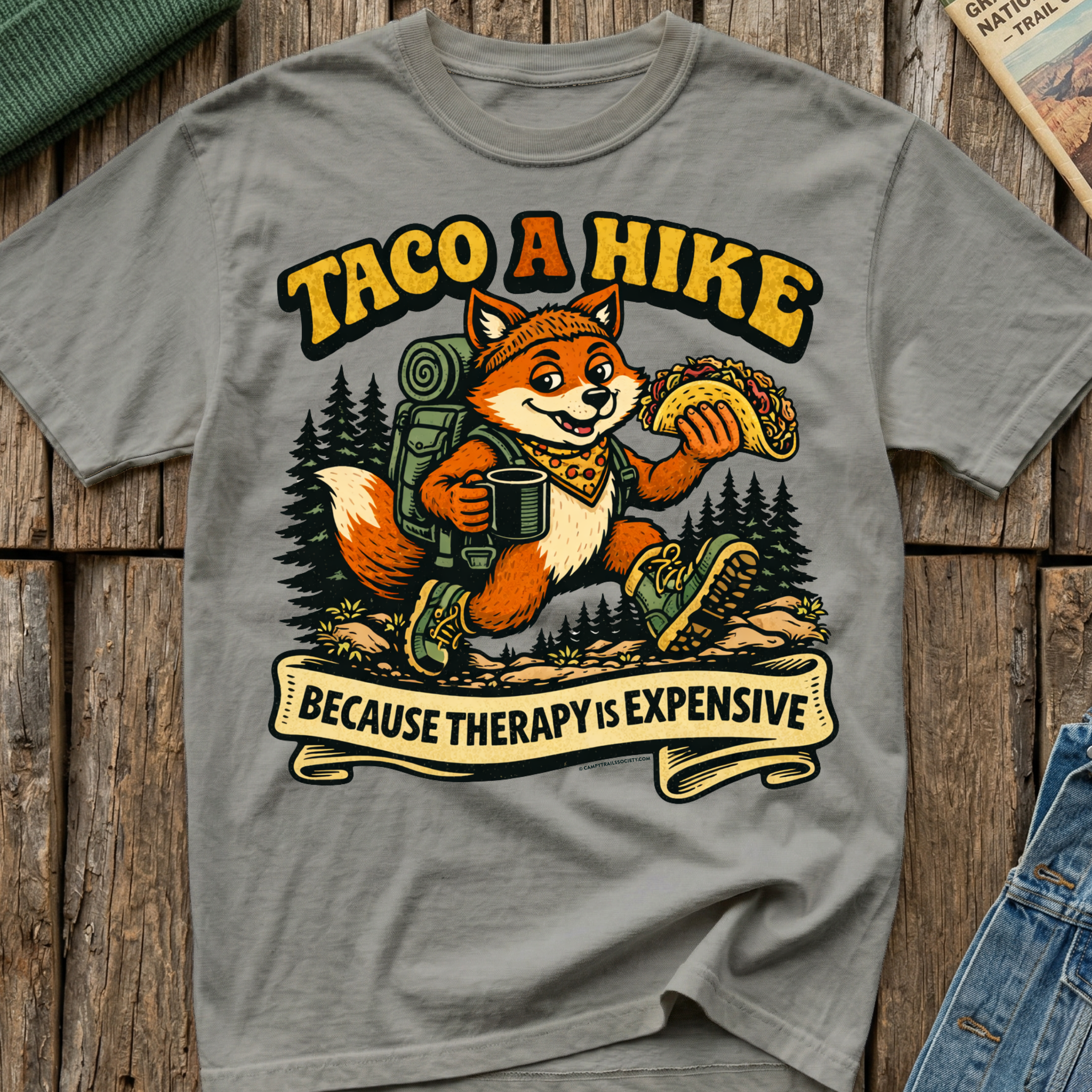 Taco A Hike! Cause Therapy Is Expensive T-Shirt