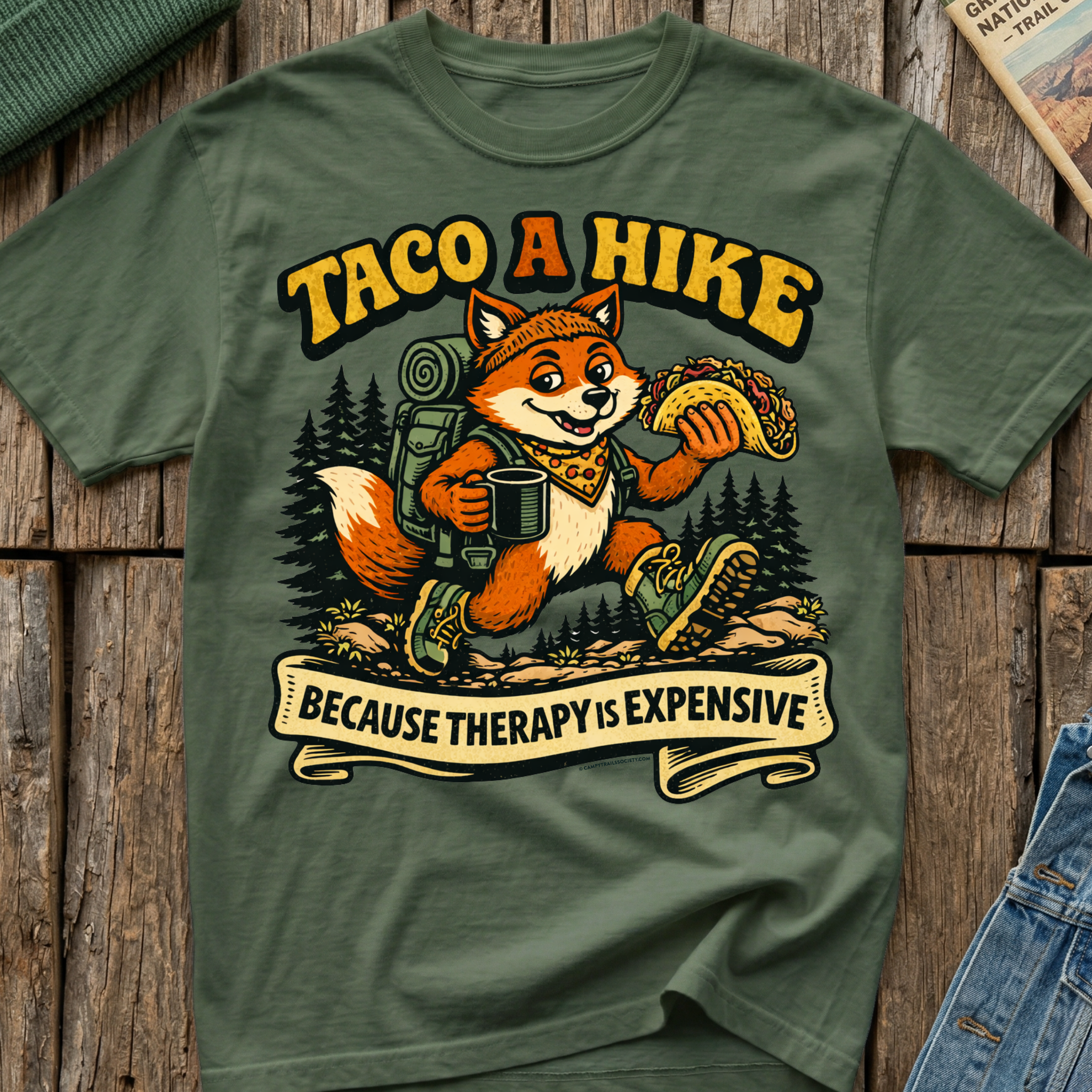 Taco A Hike! Cause Therapy Is Expensive T-Shirt