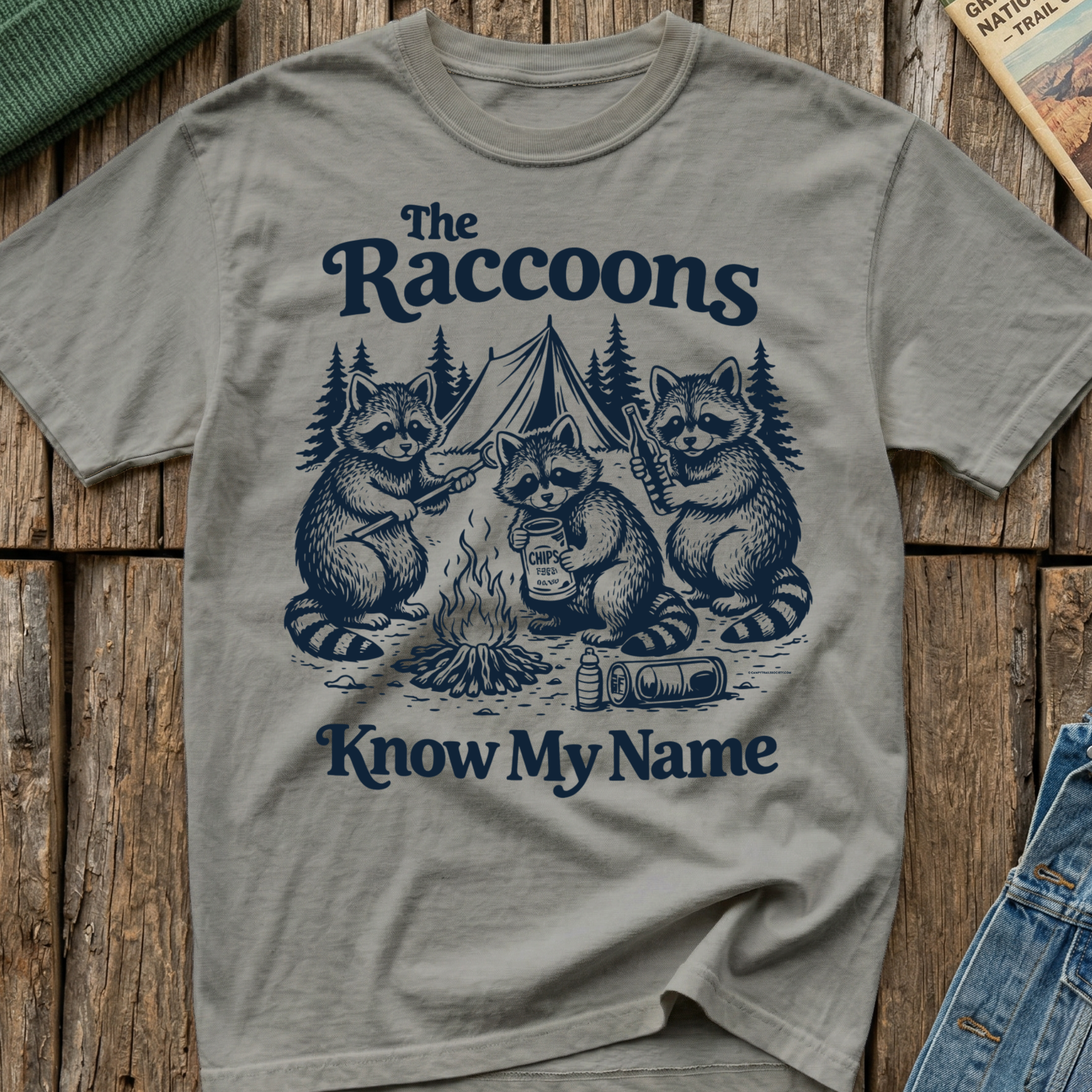 The Raccoons Know My Name T-Shirt