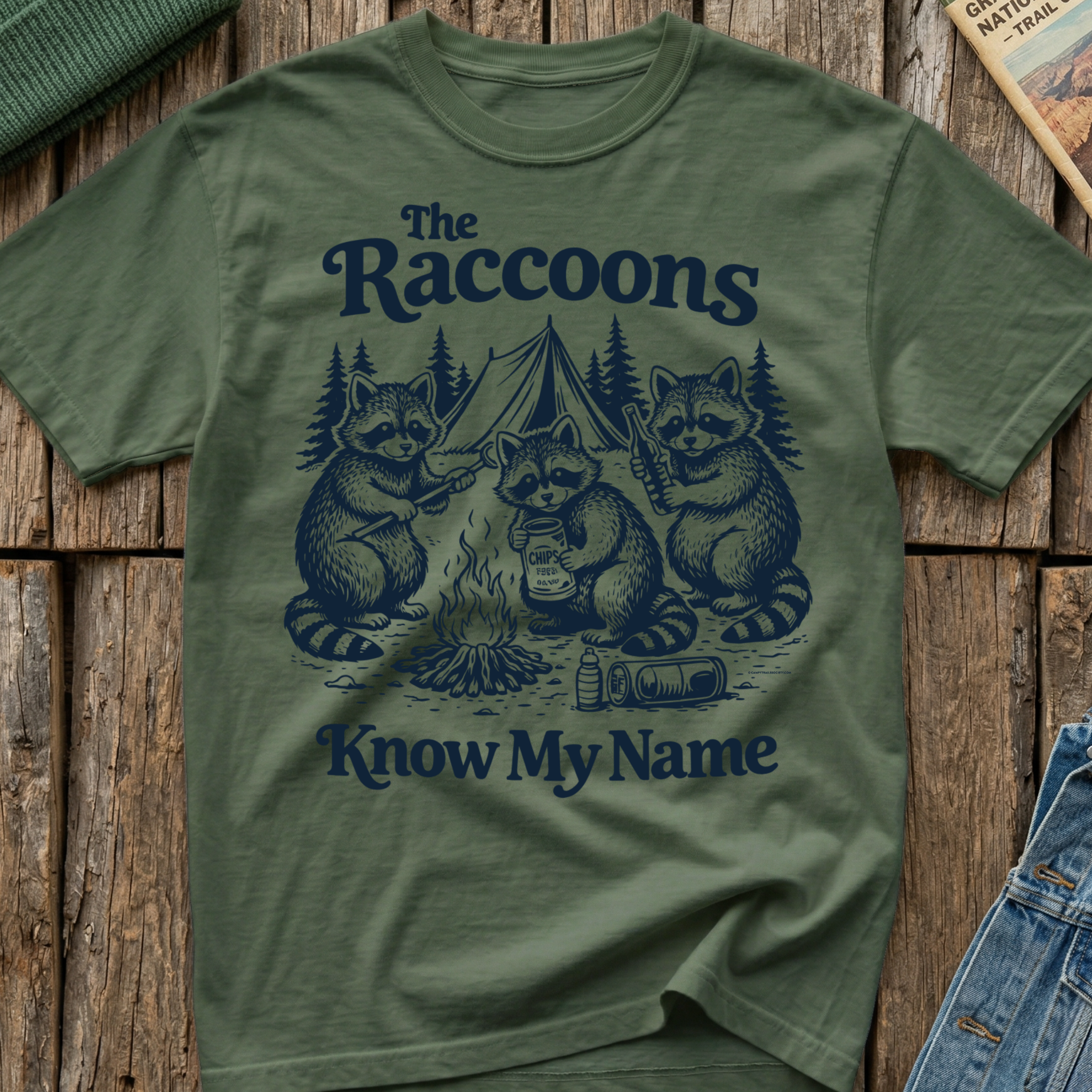 The Raccoons Know My Name T-Shirt