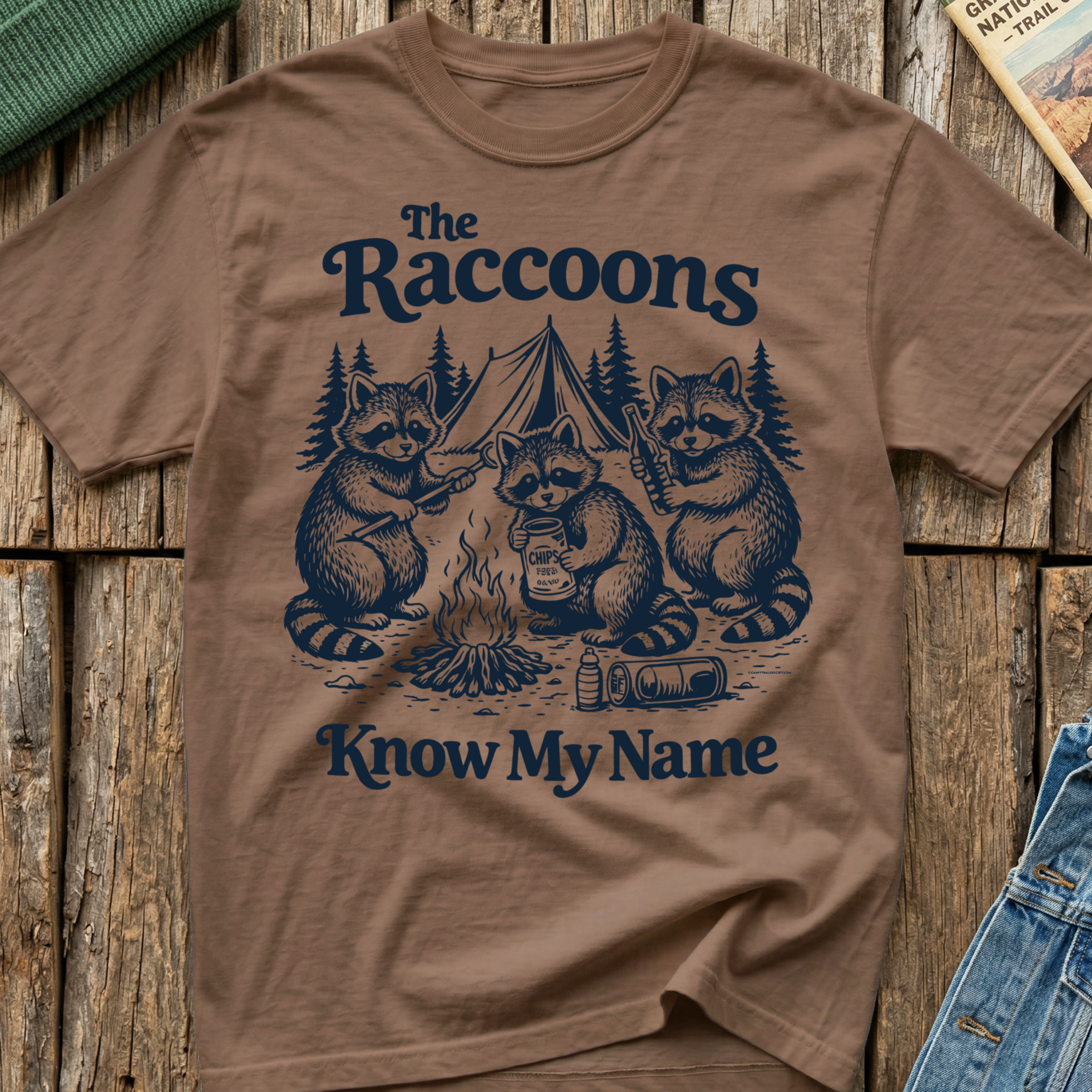 The Raccoons Know My Name T-Shirt