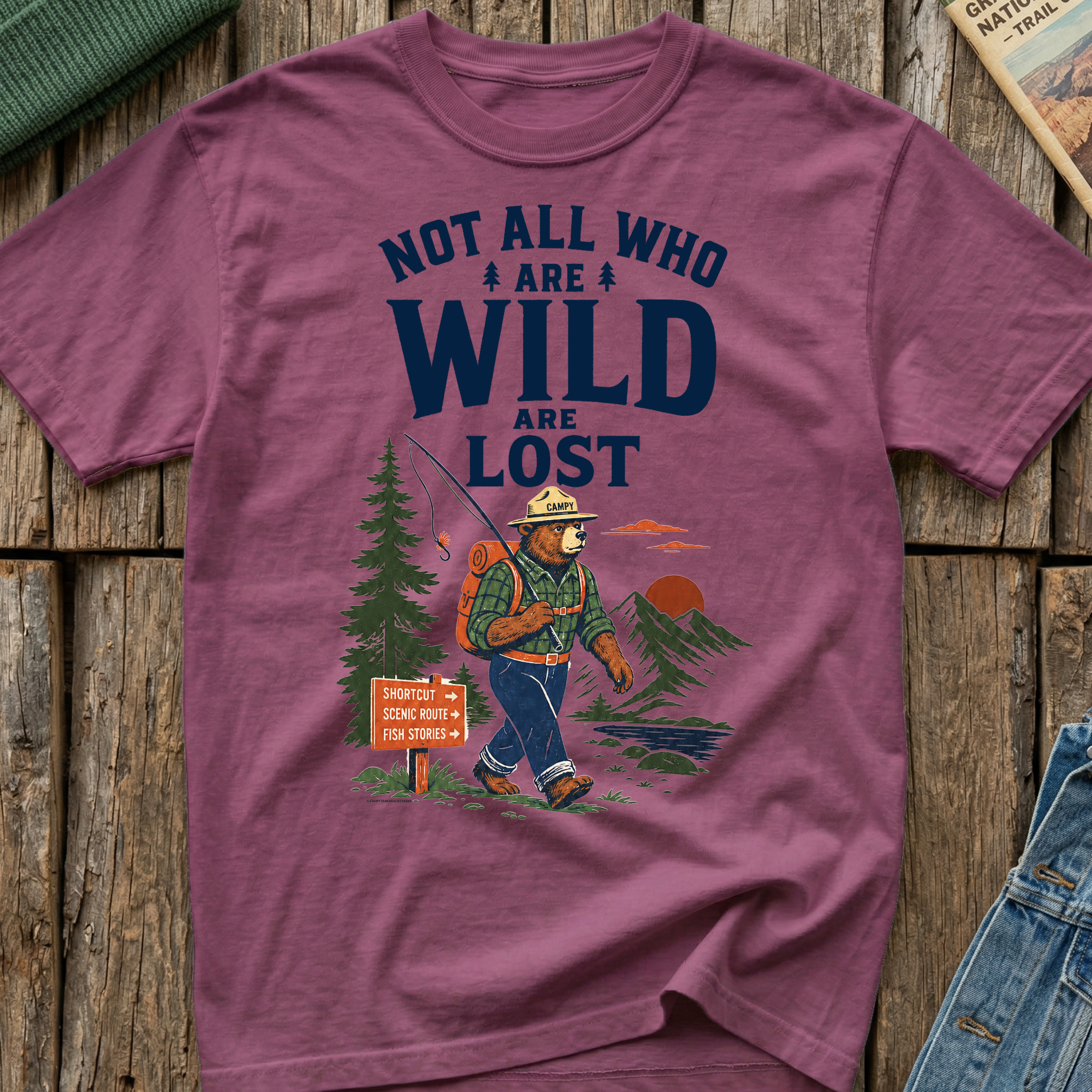 Not All Who Are Wild Are Lost T-Shirt