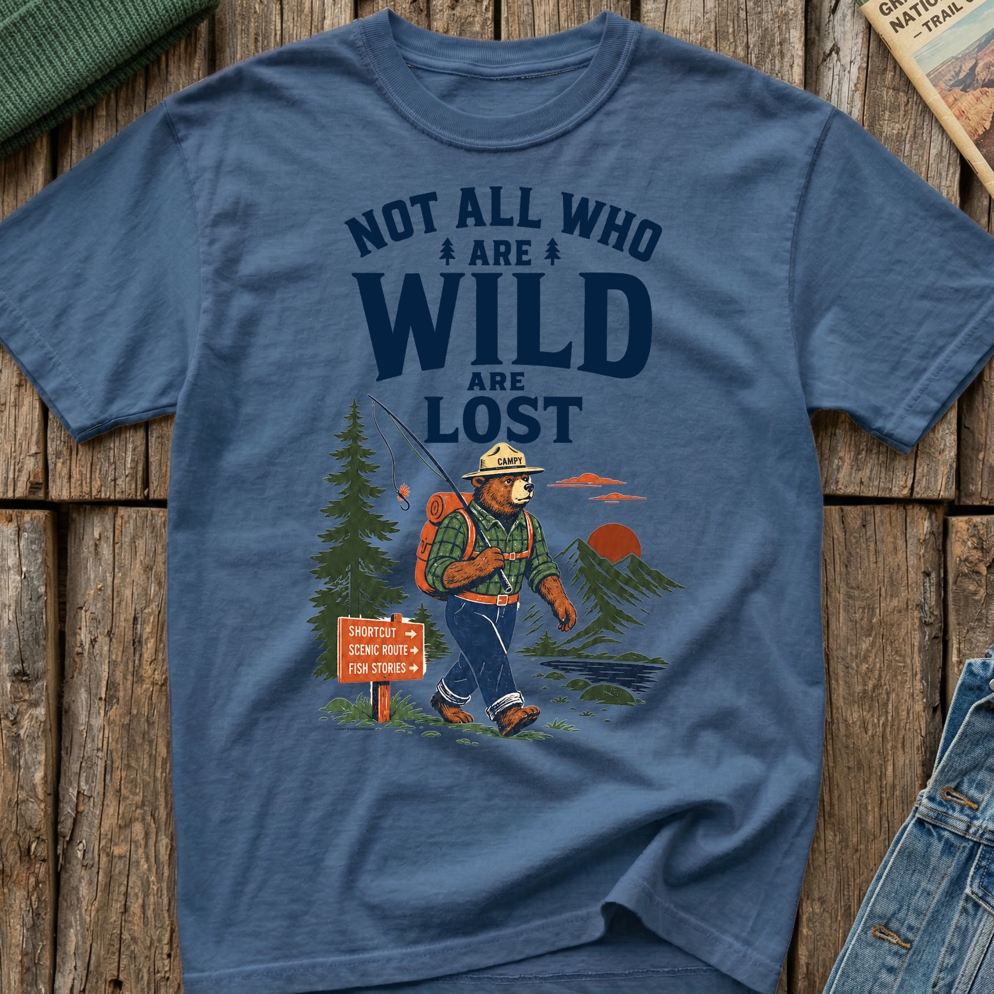 Not All Who Are Wild Are Lost T-Shirt