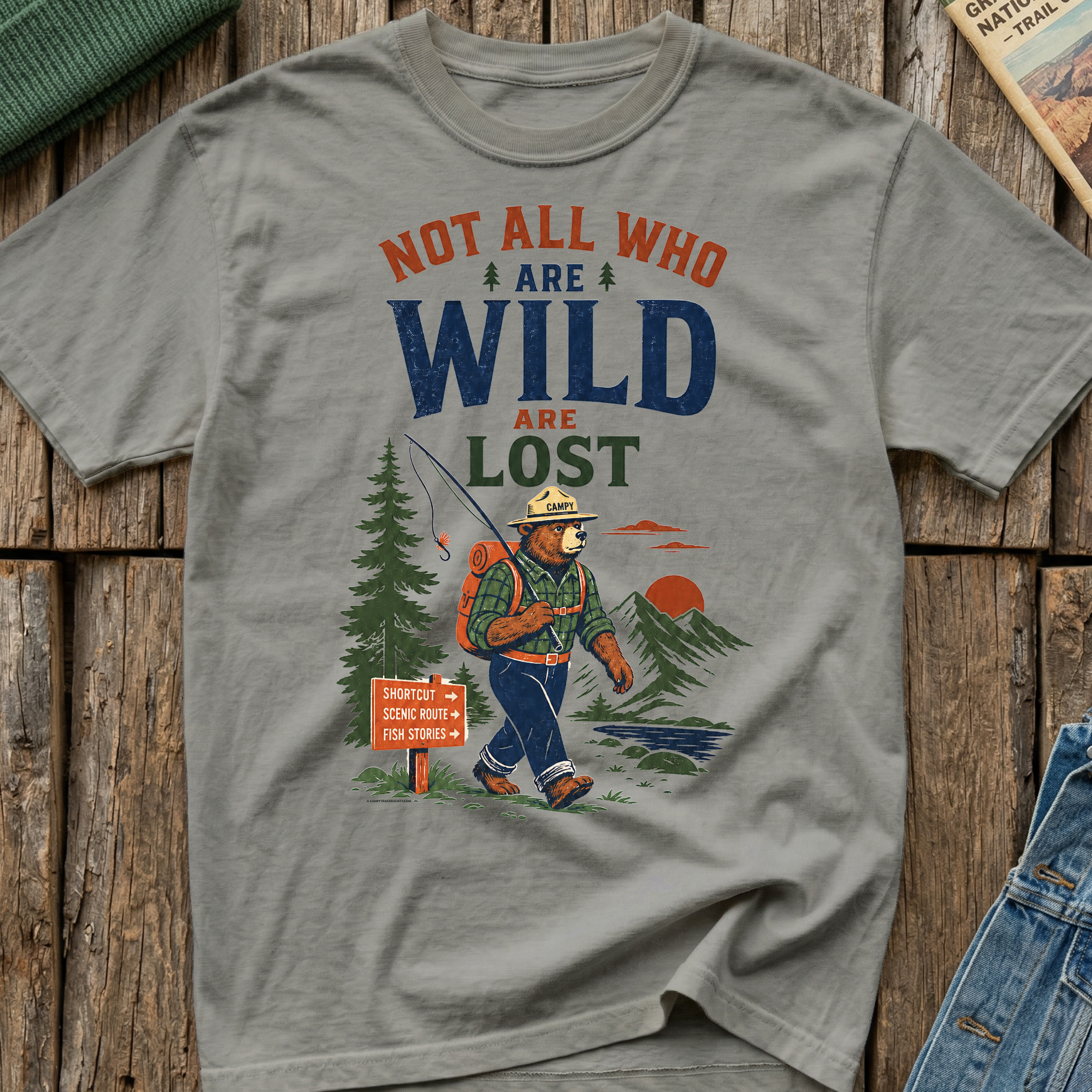 Not All Who Are Wild Are Lost T-Shirt