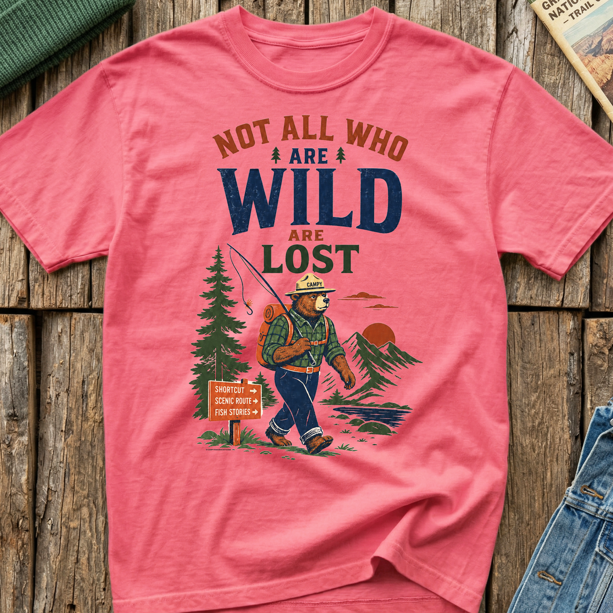 Not All Who Are Wild Are Lost T-Shirt