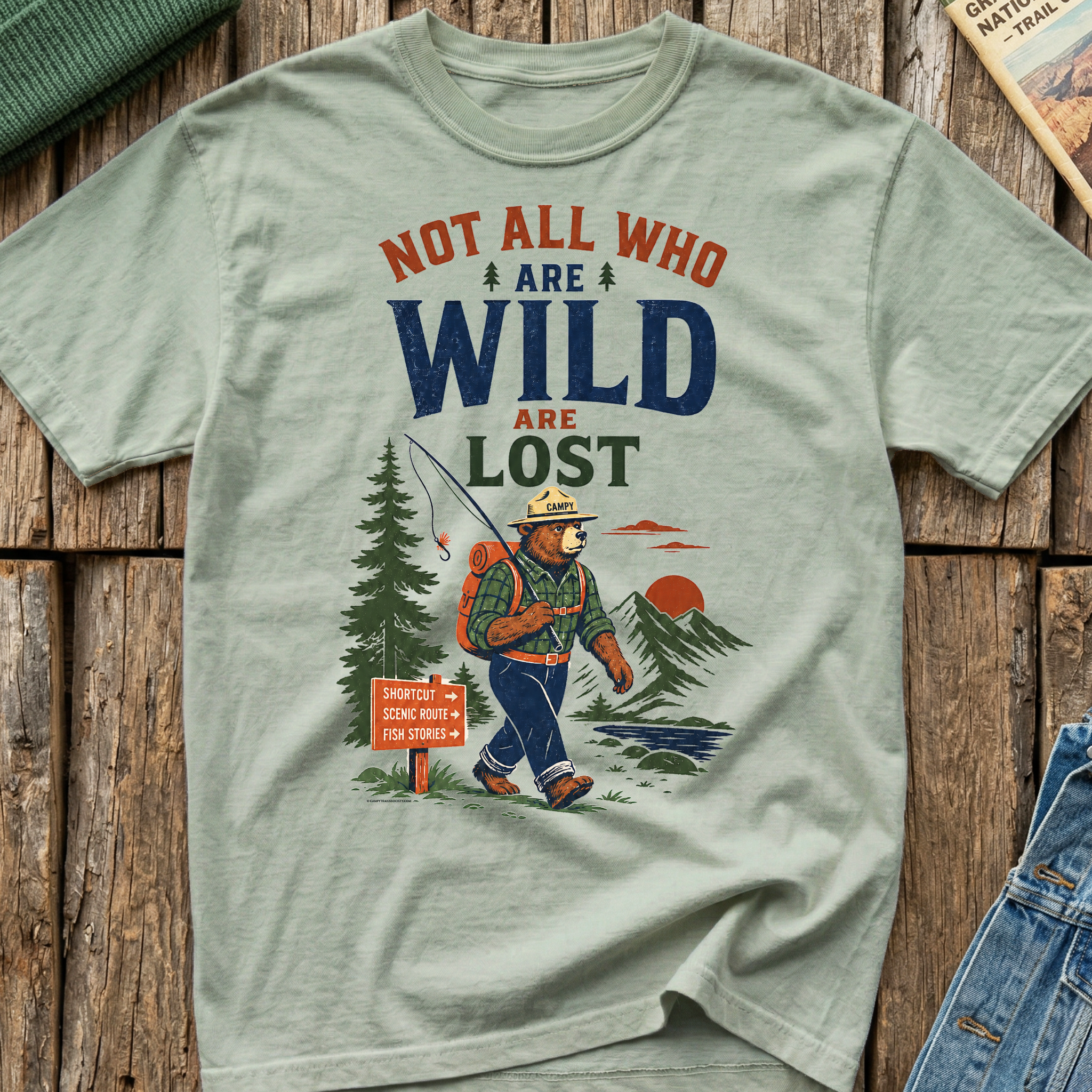 Not All Who Are Wild Are Lost T-Shirt